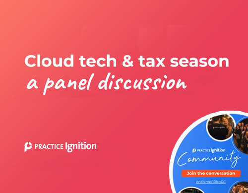Practice Ignition Podcast - Cloud Tech & Tax Season
